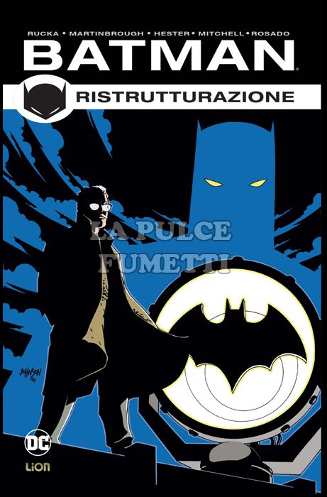 BATMAN LIBRARY - BATMAN DI GREG RUCKA # 2: RISTRUTTURAZIONE